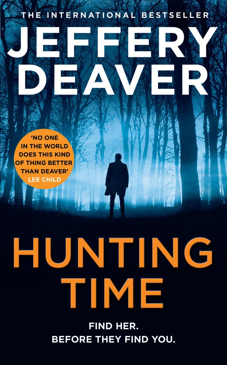 Cover: 9780008503857 | Hunting Time | Jeffery Deaver | Taschenbuch | Colter Shaw Thriller