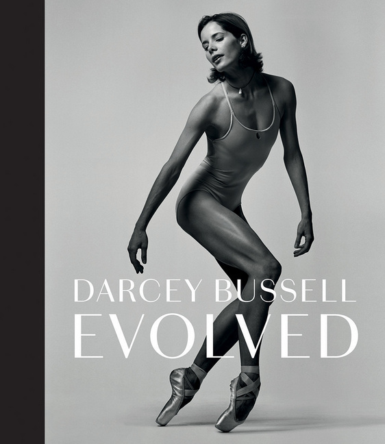 Cover: 9781784881795 | Darcey Bussell: Evolved | Darcey Bussell | Gebunden | Englisch | 2019