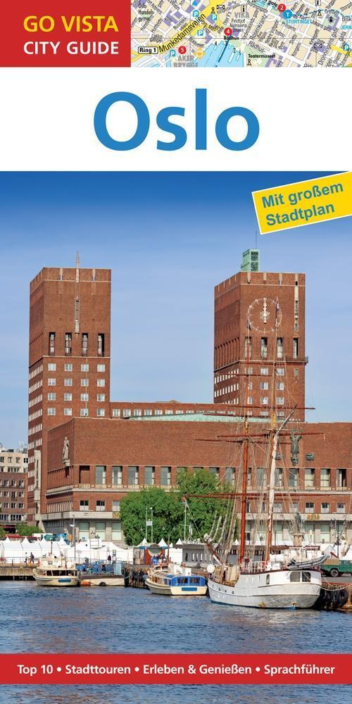 Cover: 9783957331090 | Go Vista City Guide Reiseführer Oslo, mit 1 Karte | Mit Faltkarte