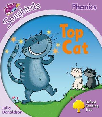 Cover: 9780198387923 | Oxford Reading Tree Songbirds Phonics: Level 1+: Top Cat | Donaldson