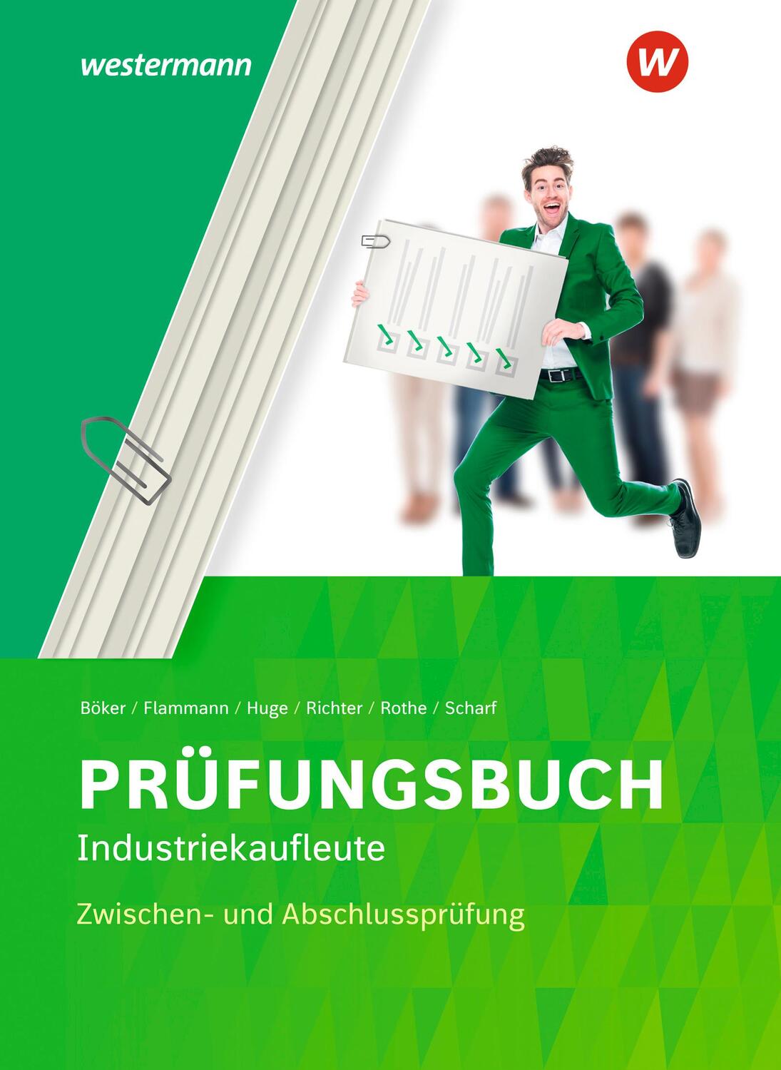 Cover: 9783142255583 | Prüfungsbuch Industriekaufleute. Zwischen- und Abschlussprüfung | Buch
