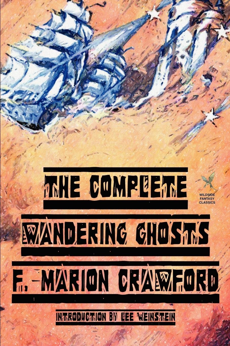 Cover: 9781592240395 | The Complete Wandering Ghosts | F. Marion Crawford | Taschenbuch