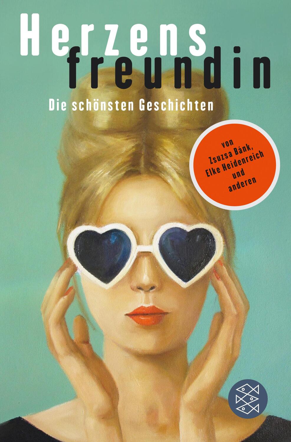 Cover: 9783596903993 | Herzensfreundin | Die schönsten Geschichten | Julia Gommel-Baharov