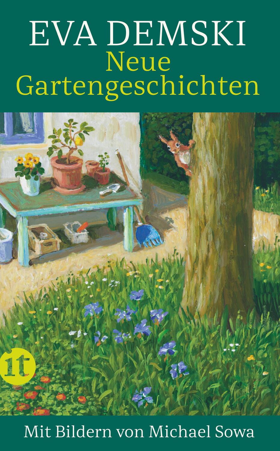 Cover: 9783458682677 | Neue Gartengeschichten | Mit Bildern von Michael Sowa | Eva Demski