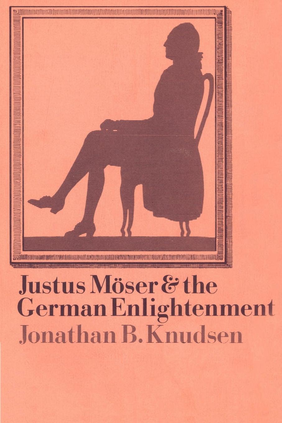 Cover: 9780521522526 | Justus M Ser and the German Enlightenment | Jonathan B. Knudsen | Buch