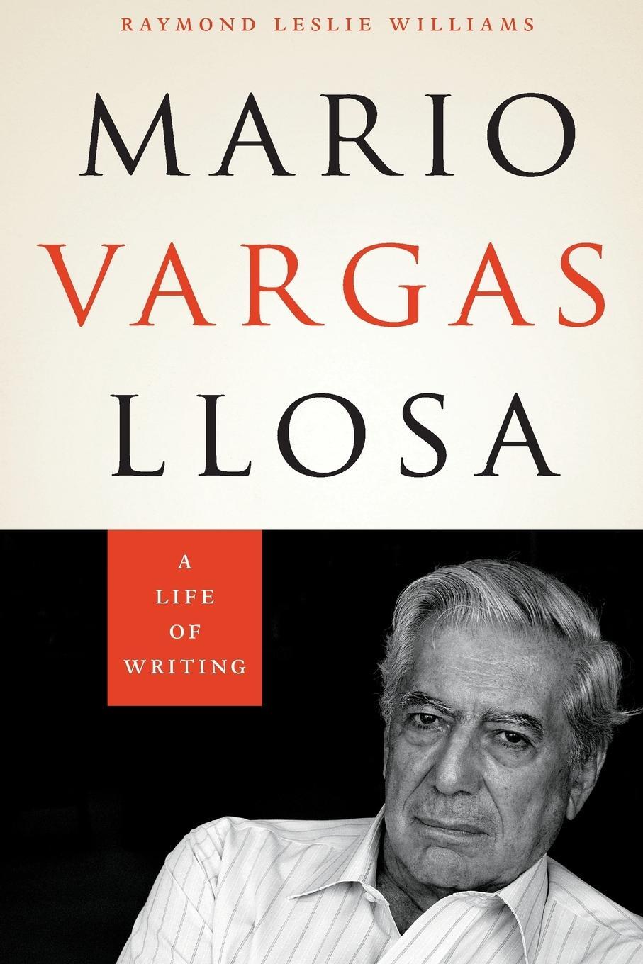Cover: 9781477309834 | Mario Vargas Llosa | A Life of Writing | Raymond Leslie Williams