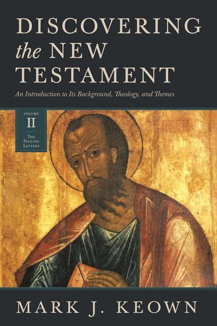 Cover: 9781683593829 | Discovering the New Testament | Mark J Keown | Buch | Gebunden | 2021