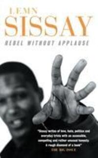 Cover: 9781841950013 | Rebel Without Applause | Lemn Sissay | Taschenbuch | Englisch | 2000