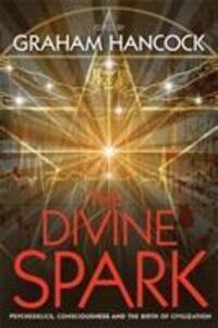 Cover: 9781781805626 | The Divine Spark | Graham Hancock | Taschenbuch | Englisch | 2015