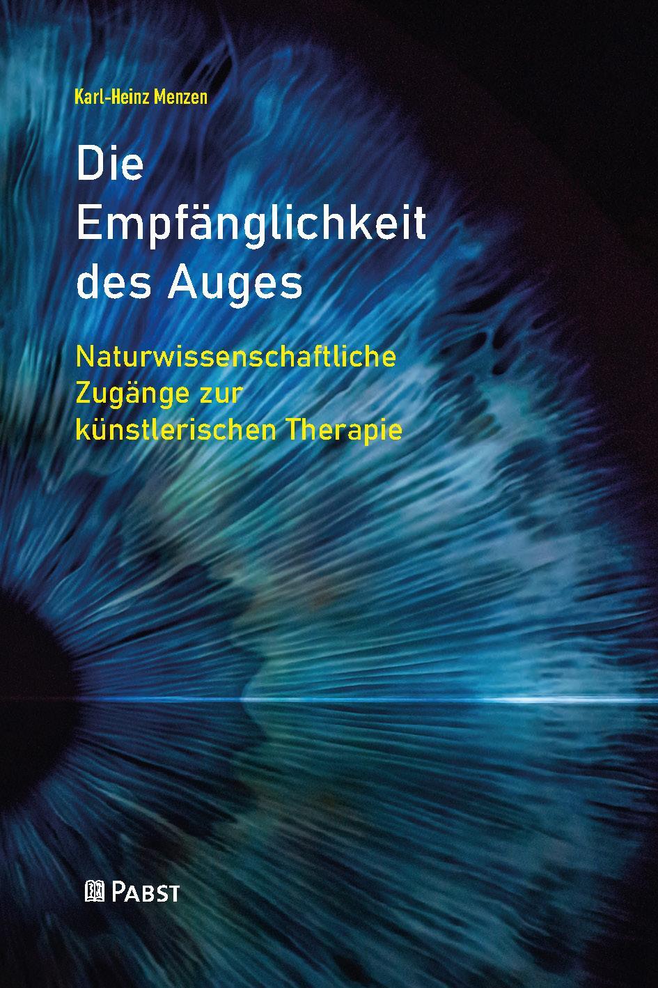 Cover: 9783958538825 | Die Empfänglichkeit des Auges | Karl-Heinz Menzen | Taschenbuch | 2023