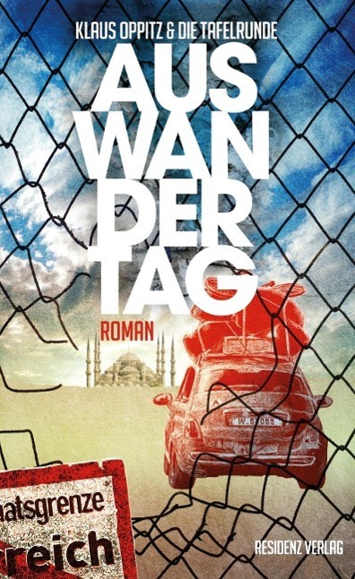 Cover: 9783701716258 | Auswandertag | Roman | Klaus Oppitz | Buch | 304 S. | Deutsch | 2014