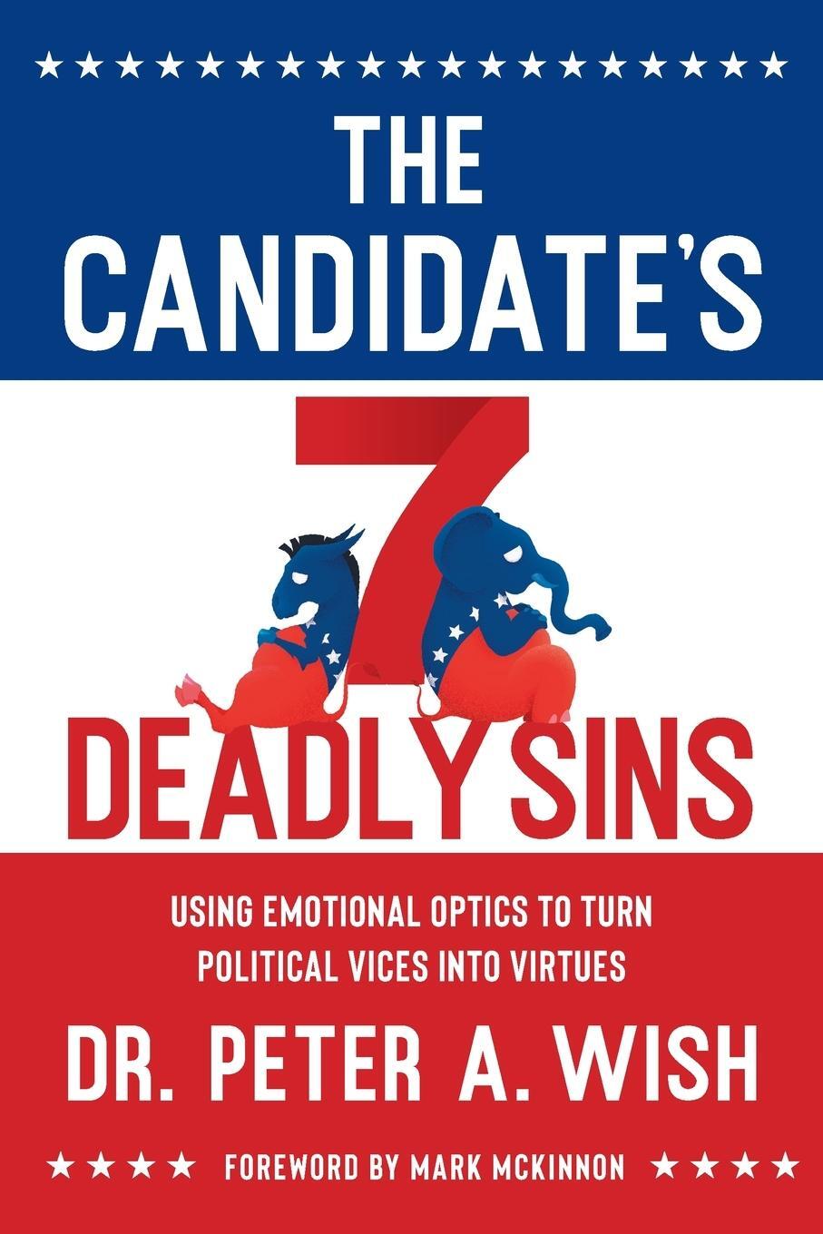 Cover: 9781544507279 | The Candidate's 7 Deadly Sins | Peter A. Wish | Taschenbuch | Englisch