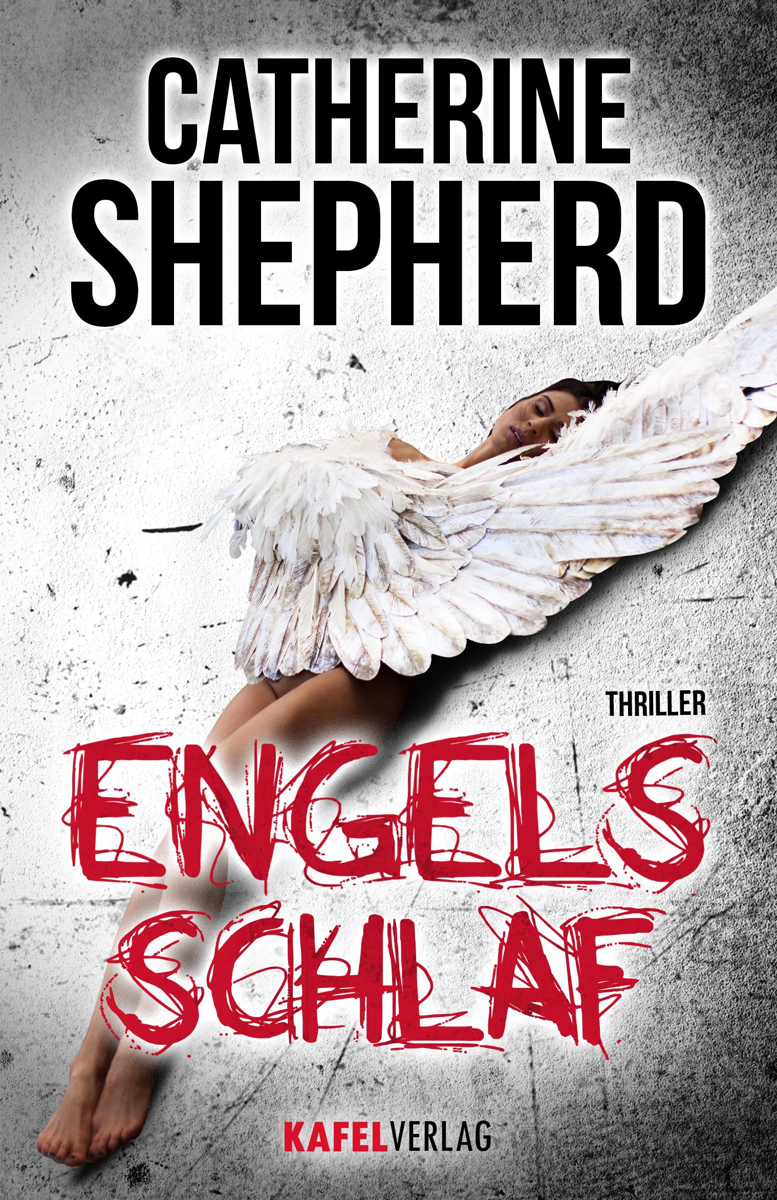 Cover: 9783944676081 | Engelsschlaf. Thriller | Thriller | Catherine Shepherd | Taschenbuch