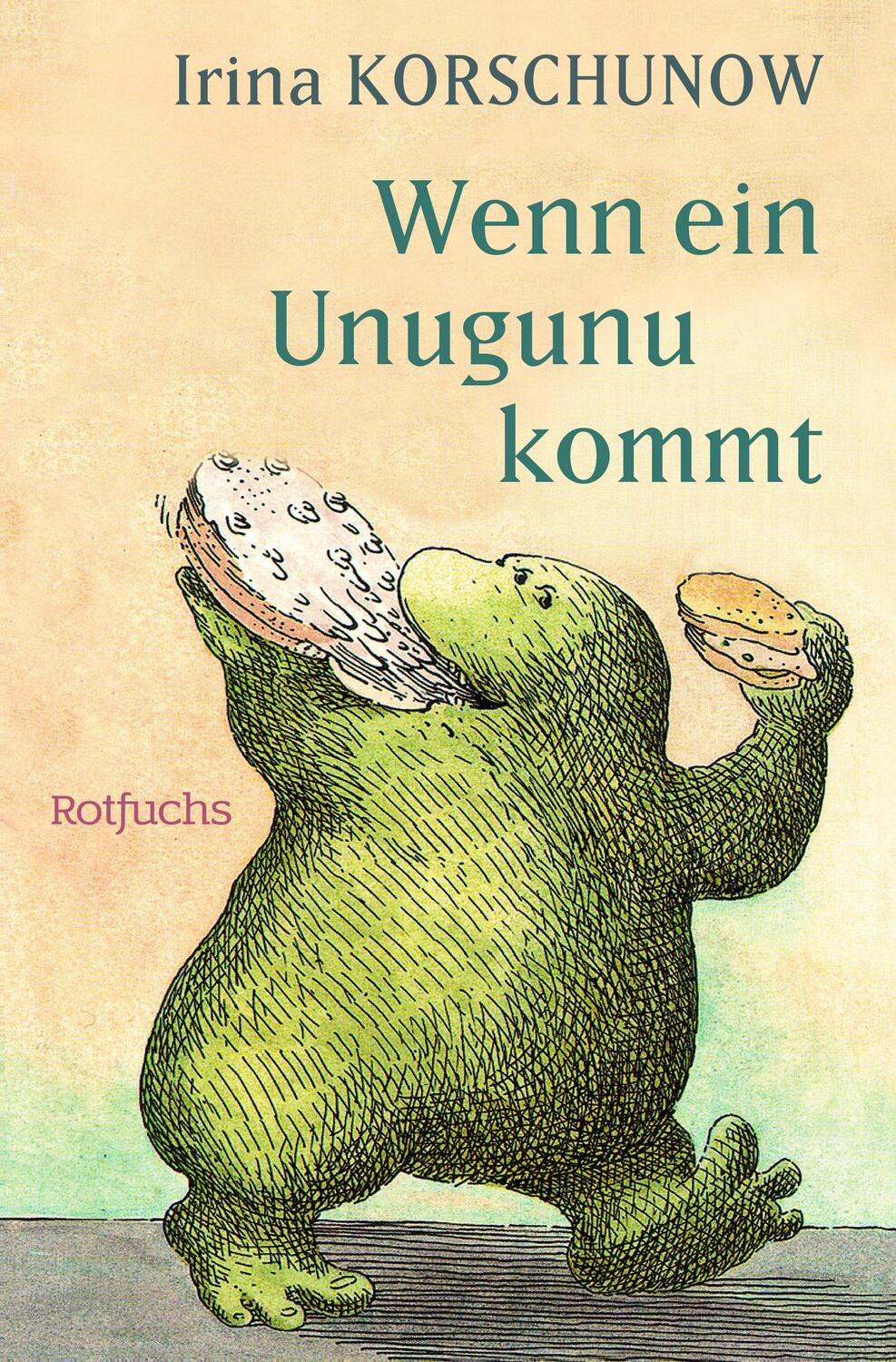 Cover: 9783499202698 | Wenn ein Unugunu kommt | Irina Korschunow | Taschenbuch | 128 S.
