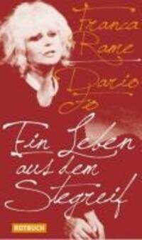 Cover: 9783867890960 | Ein Leben aus dem Stegreif | Rotbuch | Dario/Rame, Franca Fo | Buch