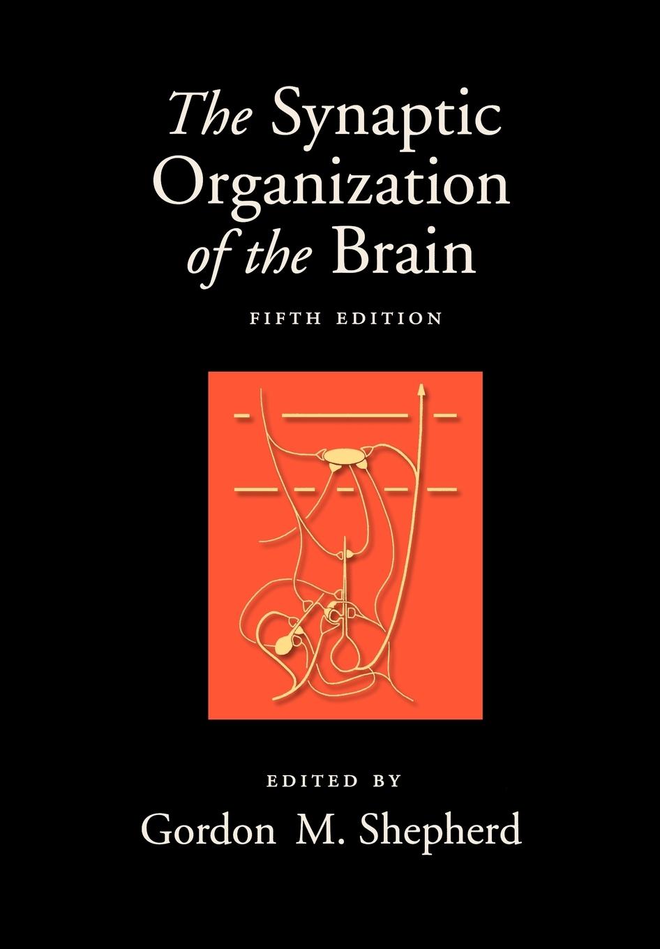 Cover: 9780195159561 | The Synaptic Organization of the Brain, 5th Edition | Shepherd | Buch