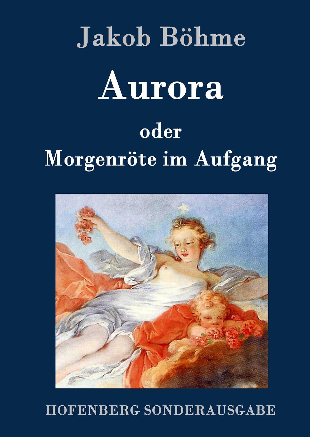 Cover: 9783861995555 | Aurora oder Morgenröte im Aufgang | Jakob Böhme | Buch | 360 S. | 2016
