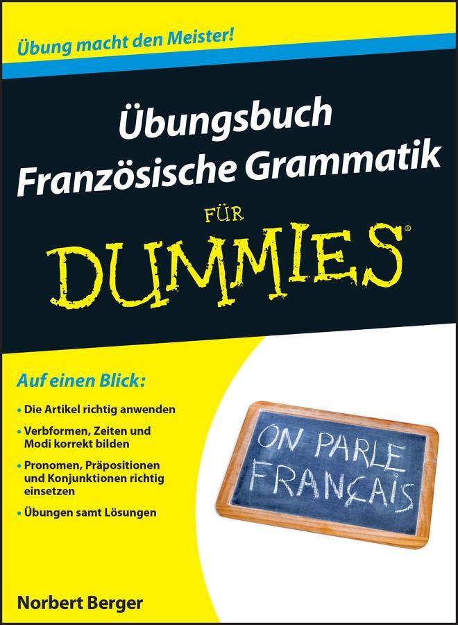 Cover: 9783527709731 | Übungsbuch Französische Grammatik für Dummies | Norbert Berger | Buch