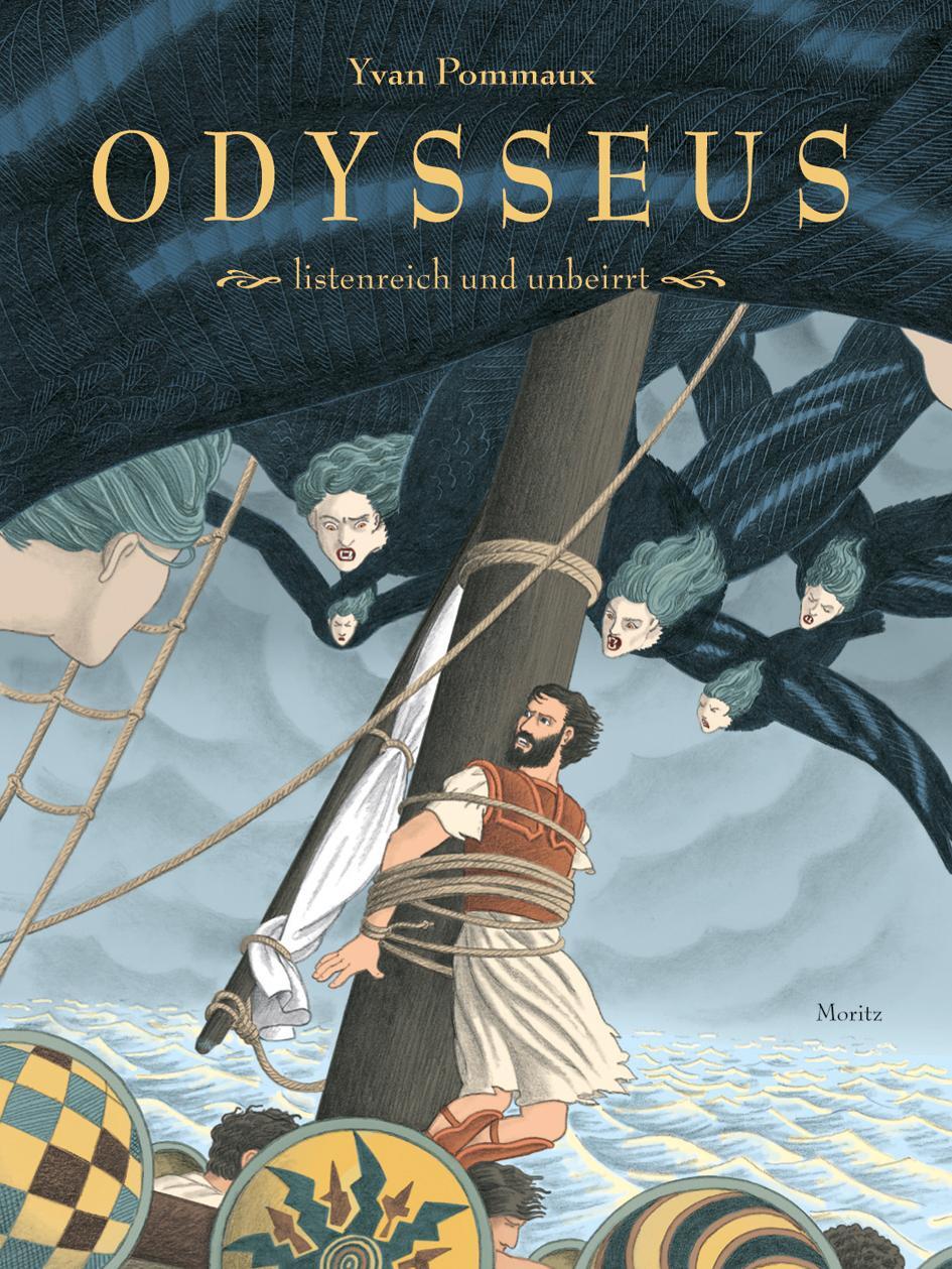 Cover: 9783895652547 | Odysseus | listenreich und unbeirrt | Yvan Pommaux | Buch | Deutsch
