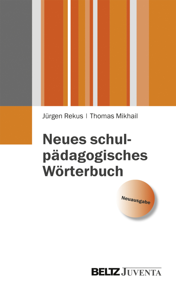 Cover: 9783779928591 | Neues schulpädagogisches Wörterbuch | Jürgen Rekus (u. a.) | Buch