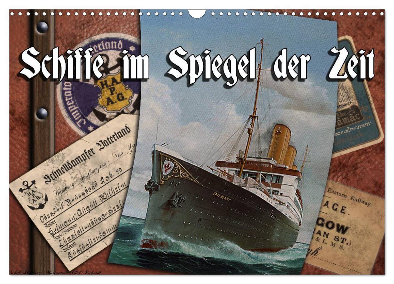 Cover: 9783435776665 | Schiffe im Spiegel ihrer Zeit (Wandkalender 2025 DIN A3 quer),...