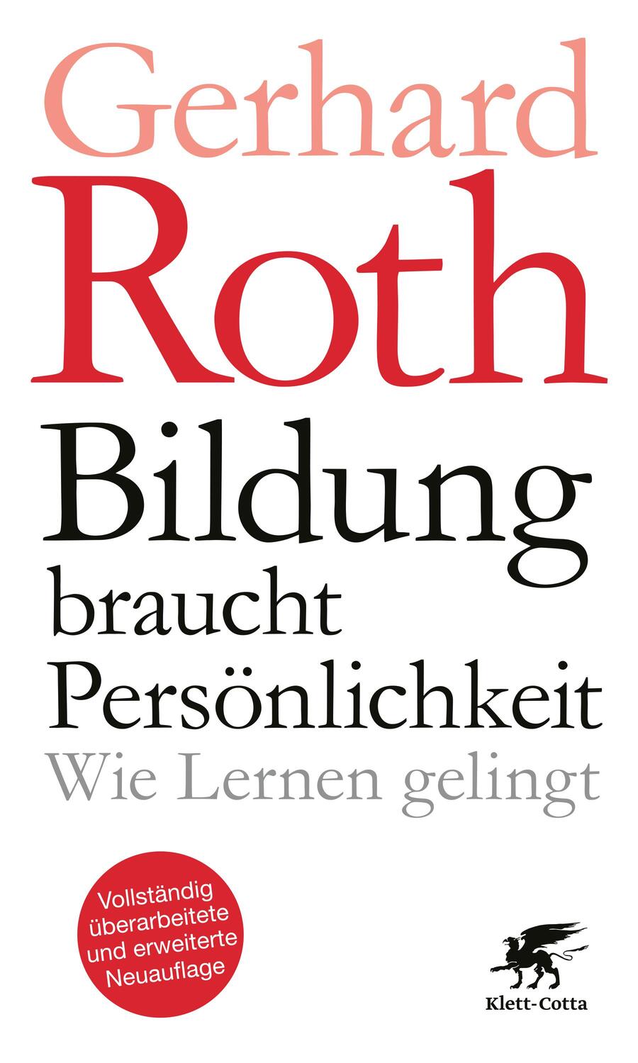 Cover: 9783608980721 | Bildung braucht Persönlichkeit | Wie Lernen gelingt | Gerhard Roth