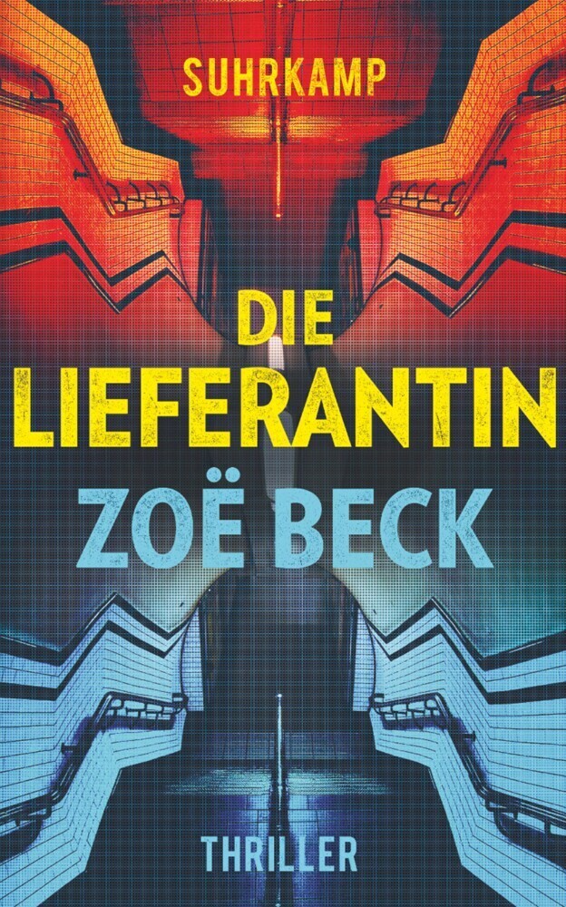 Cover: 9783518467756 | Die Lieferantin | Thriller | Zoë Beck | Taschenbuch | Deutsch | 2017