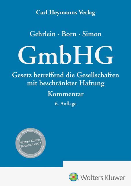 Cover: 9783452302175 | GmbHG - Kommentar | Markus Gehrlein (u. a.) | Buch | 2014 S. | Deutsch