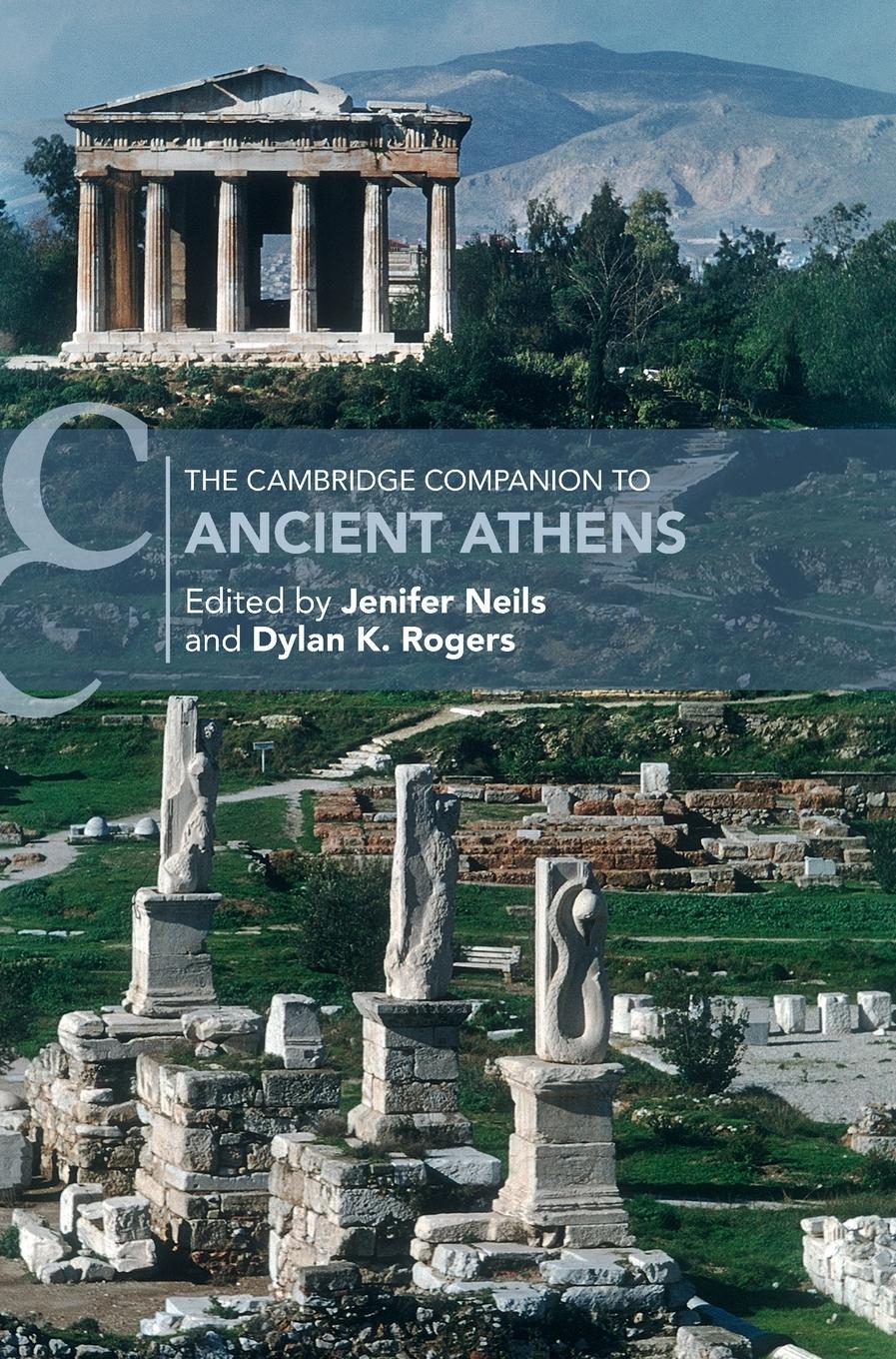 Cover: 9781108484558 | The Cambridge Companion to Ancient Athens | Dylan Rogers | Buch | 2021