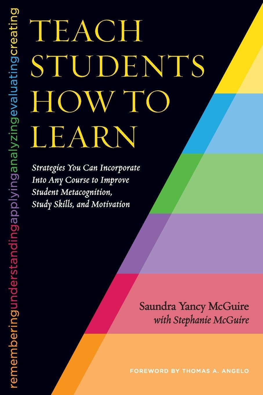 Cover: 9781620363164 | Teach Students How to Learn | Saundra Yancy McGuire | Taschenbuch