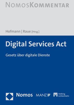 Cover: 9783848778829 | Digital Services Act | Gesetz über digitale Dienste | Hofmann (u. a.)