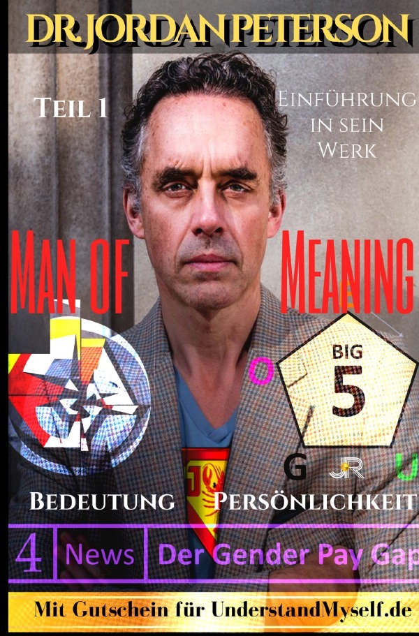 Cover: 9783753155067 | Dr. Jordan Peterson - Man of Meaning. Eine Einführung in sein Werk.