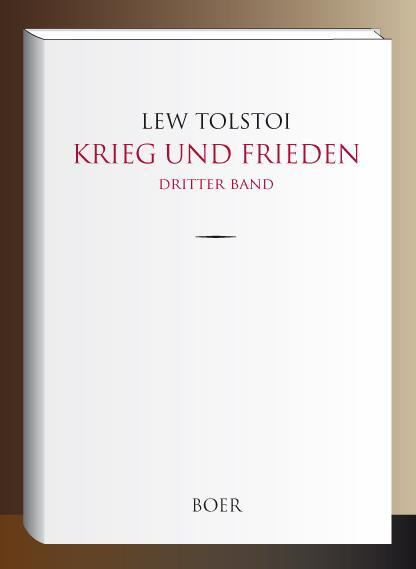 Cover: 9783966620062 | Krieg und Frieden | Band 3 | Lew Tolstoi | Buch | Krieg und Frieden