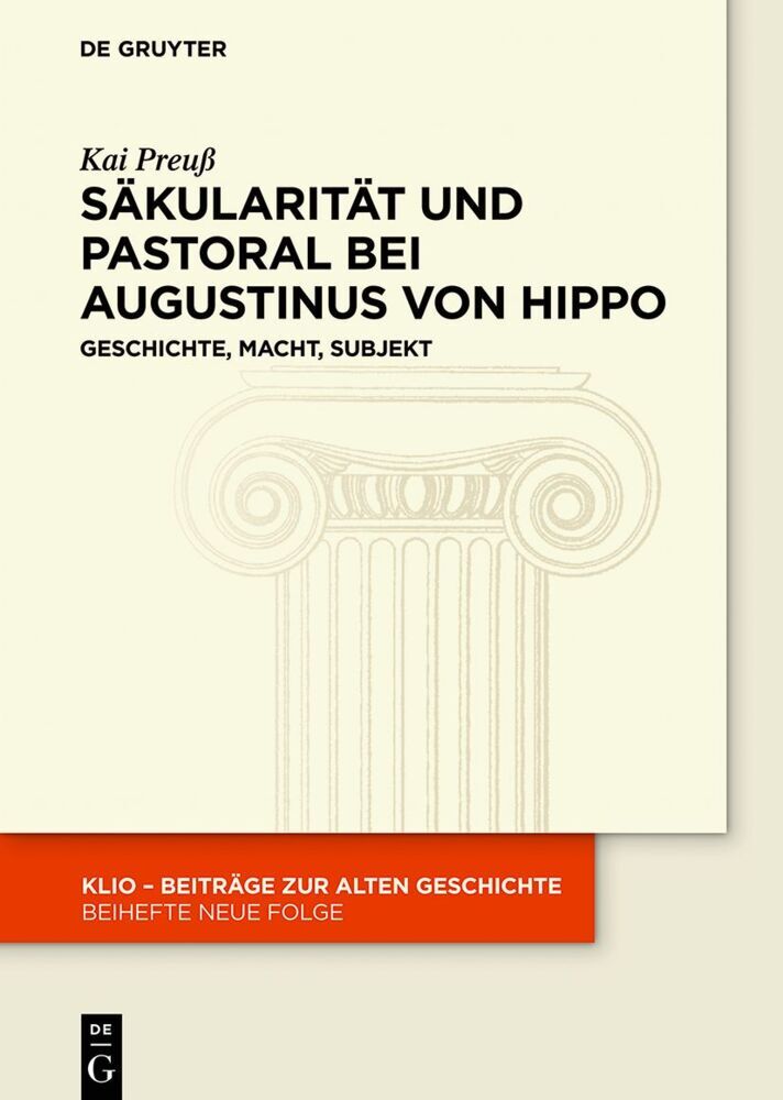 Cover: 9783110786019 | Säkularität und Pastoral bei Augustinus von Hippo | Kai Preuß | Buch