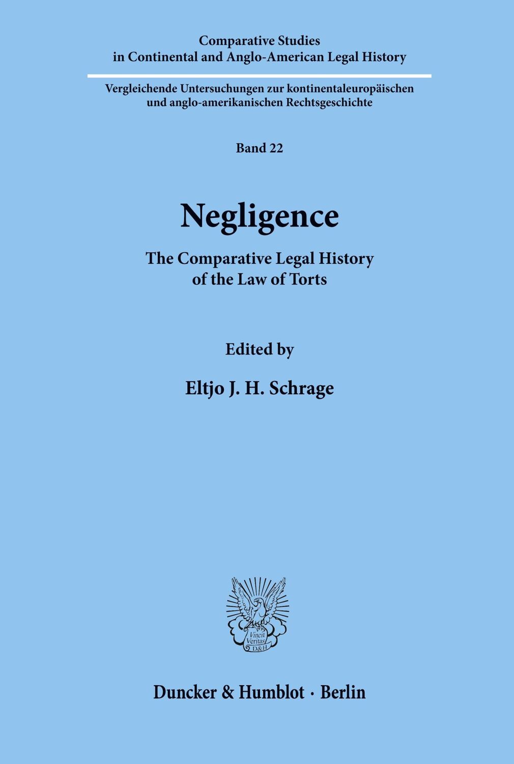 Cover: 9783428105168 | Negligence. | The Comparative Legal History of the Law of Torts.