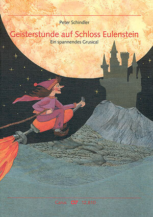 Cover: 9790007089580 | Geisterstunde auf Schloss Eulenstein | Ein spannendes Grusical | 2000