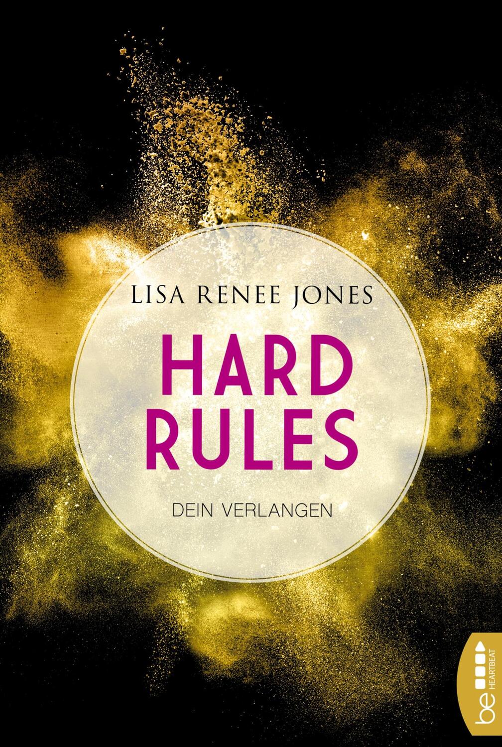 Cover: 9783741300578 | Hard Rules - Dein Verlangen | Lisa Renee Jones | Taschenbuch | 398 S.