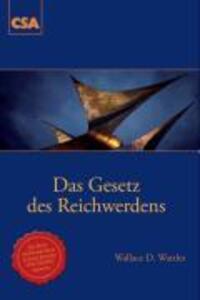 Cover: 9783922779254 | Das Gesetz des Reichwerdens | Wallace D. Wattles | Taschenbuch | 1993