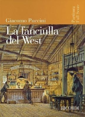 Cover: 9781423403470 | La Fanciulla del West | Full Score | Giacomo Puccini | Taschenbuch