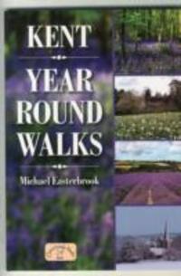 Cover: 9781846742958 | Kent Year Round Walks | Michael Easterbrook | Taschenbuch | Englisch