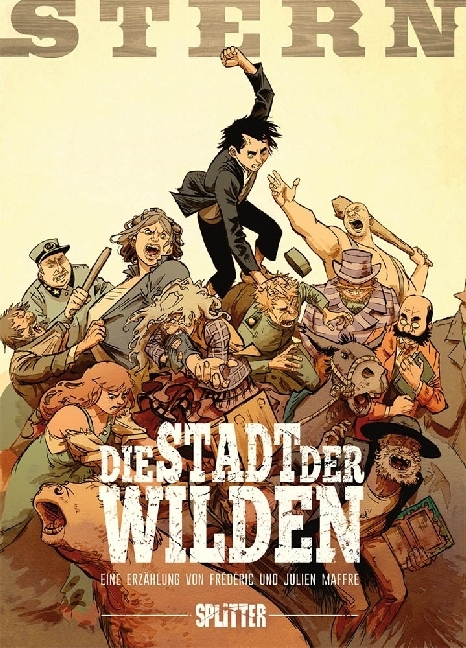 Cover: 9783958393257 | Stern - Die Stadt der Wilden | Frédéric Maffre (u. a.) | Buch | 2017
