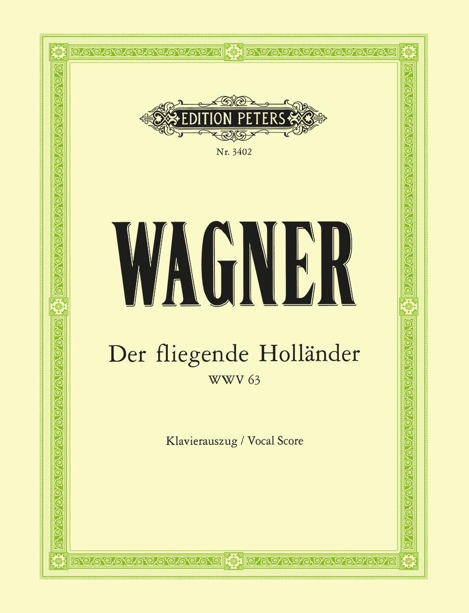 Cover: 9790014016081 | Der fliegende Holländer (Oper in 3 Akten) WWV 63 | Klavierauszug