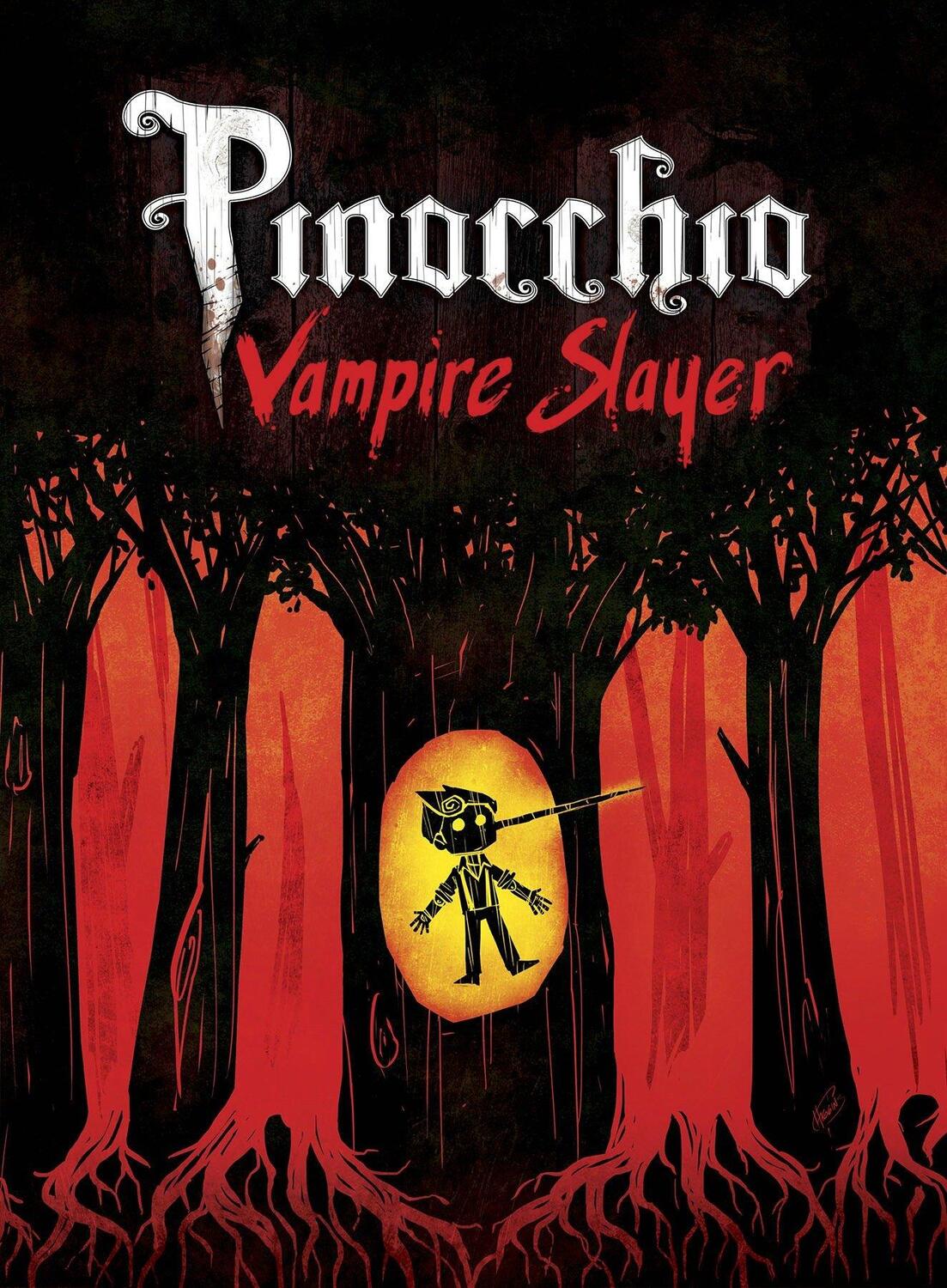 Cover: 9781603093477 | Pinocchio, Vampire Slayer Complete Edition | Van Jensen | Taschenbuch