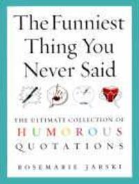 Cover: 9780091897666 | The Funniest Thing You Never Said | Rosemarie Jarski | Taschenbuch