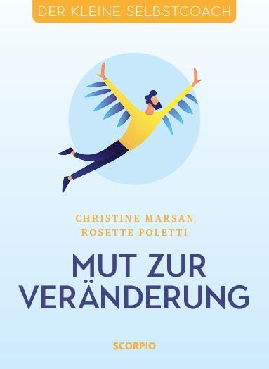 Cover: 9783958033740 | Mut zur Veränderung | Christine Marsan (u. a.) | Buch | Deutsch | 2021