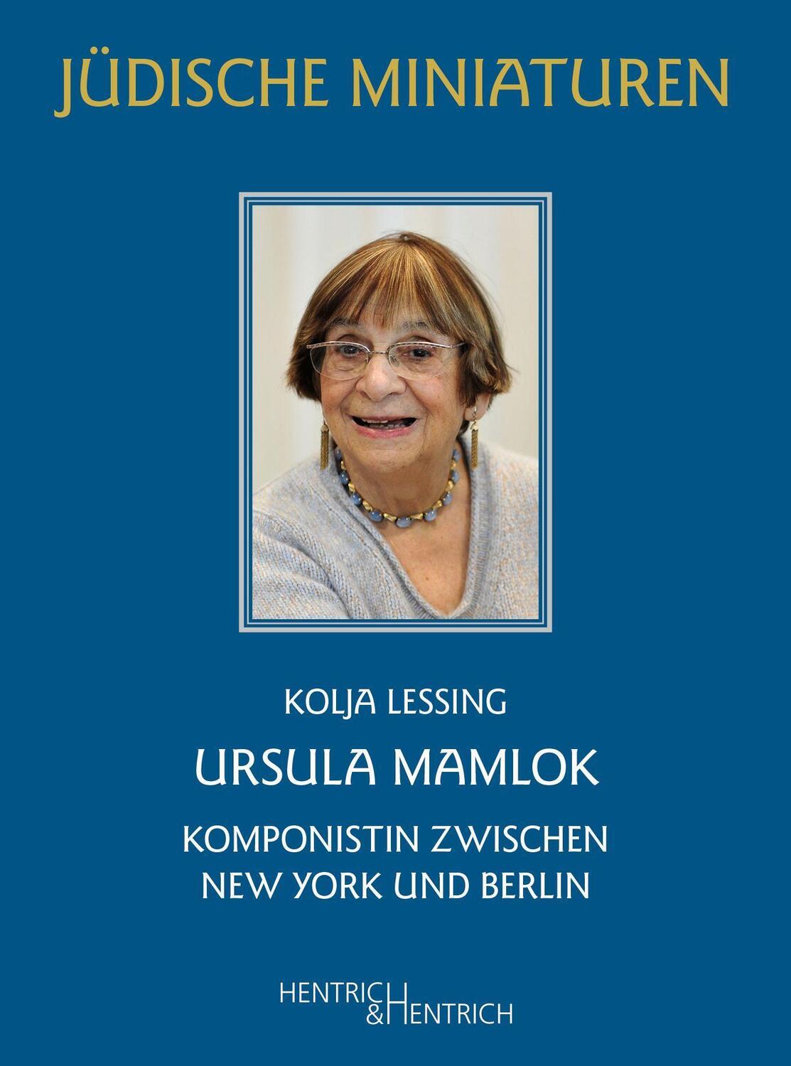 Cover: 9783955656362 | Ursula Mamlok | Komponistin zwischen New York und Berlin | Lessing