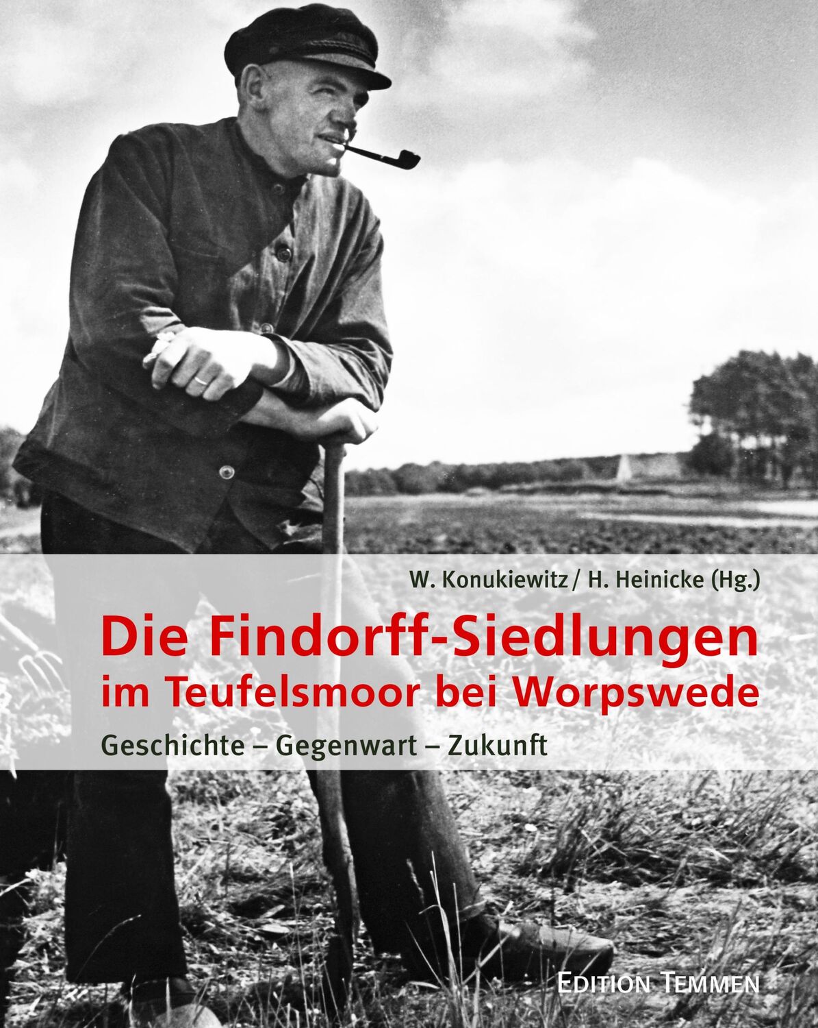 Cover: 9783837810035 | Die Findorff-Siedlungen im Teufelsmoor bei Worpswede | Buch | 328 S.