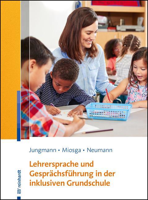 Cover: 9783497030309 | Lehrersprache und Gesprächsführung in der inklusiven Grundschule