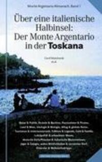 Cover: 9783837021509 | Über eine italienische Halbinsel: Der Monte Argentario in der Toskana