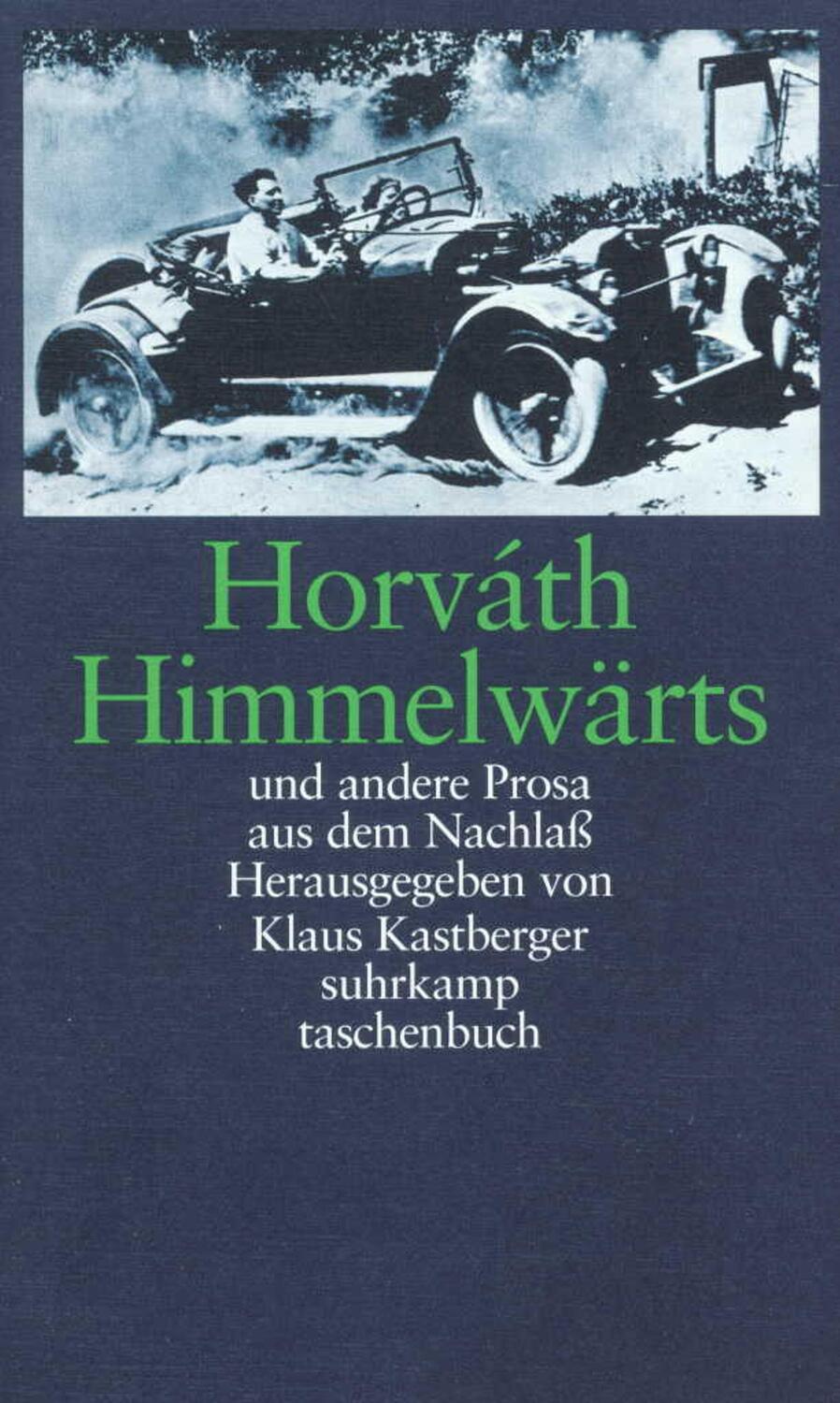 Cover: 9783518398470 | Himmelwärts | Und andere Prosa aus dem Nachlaß | Ödön von Horvath